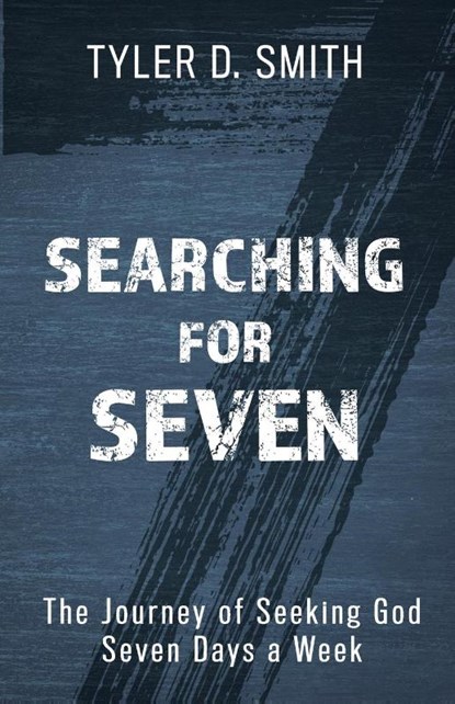 Searching for Seven, Tyler D Smith - Paperback - 9781939815606