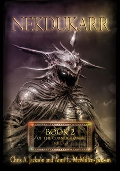 Nekdukarr, Chris A. Jackson ; Anne L. McMillen-Jackson - Ebook - 9781939837042