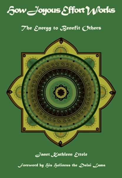 How Joyous Effort Works: The Energy to Benefit Others, Janet Kathleen Ettele - Gebonden - 9781939839060