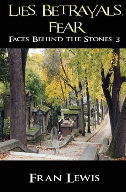Lies, Betrayals, Fear, Fran Lewis - Paperback - 9781939865984