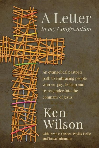 A Letter to My Congregation, Ken Wilson - Paperback - 9781939880307