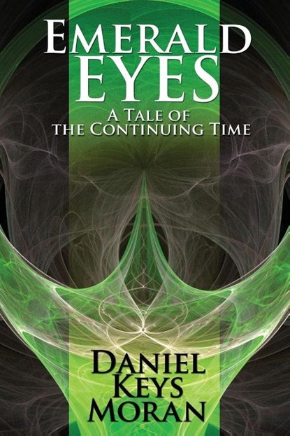 Emerald Eyes, Daniel Keys Moran - Paperback - 9781939888310