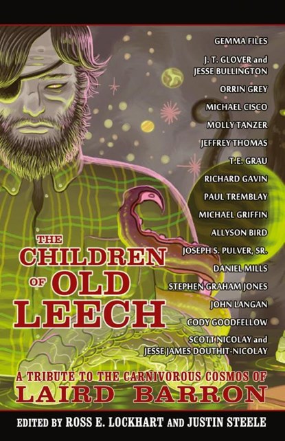 The Children of Old Leech, Ross E Lockhart ; Justin Steele - Paperback - 9781939905079