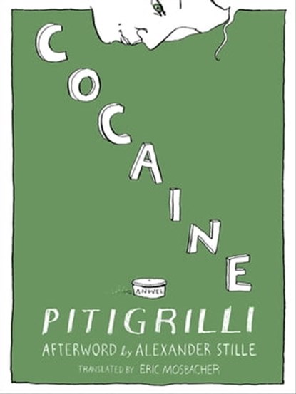 Cocaine, Pitigrilli - Ebook - 9781939931085