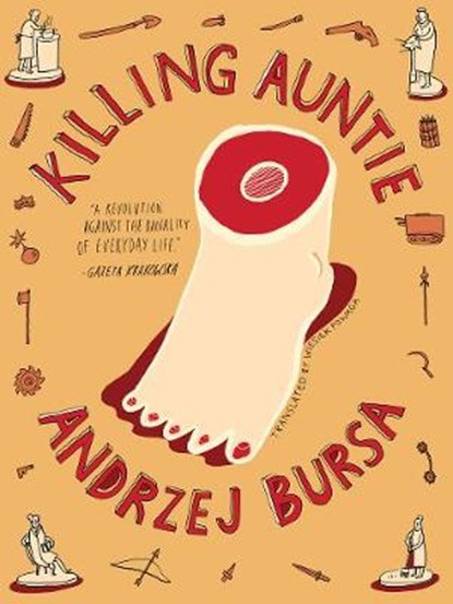 Killing Auntie, Andrzej Bursa - Paperback - 9781939931214