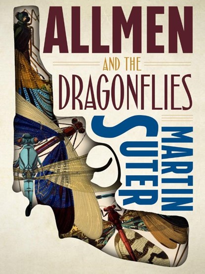 Suter, M: Allmen and the Dragonflies, Martin Suter - Paperback - 9781939931573