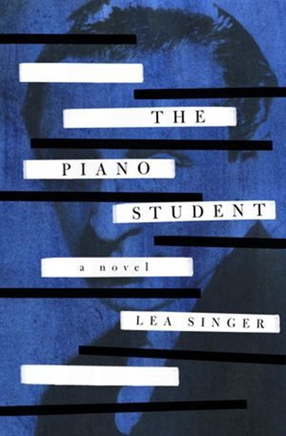 The Piano Student, Lea Singer - Ebook - 9781939931870