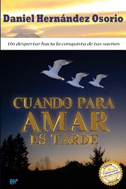 Cuando para amar es tarde, Daniel Hernandez Osorio - Paperback - 9781939948243