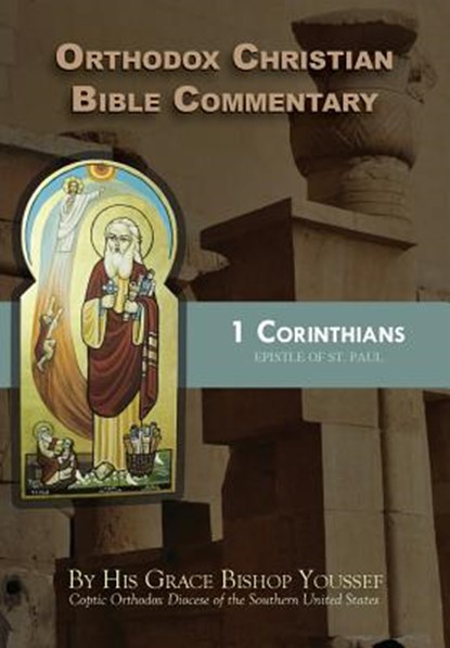 Orthodox Christian Bible Commentary, Bishop Youssef - Paperback - 9781939972101