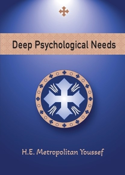 Deep Psychological Needs, Metropolitan Youssef - Paperback - 9781939972828
