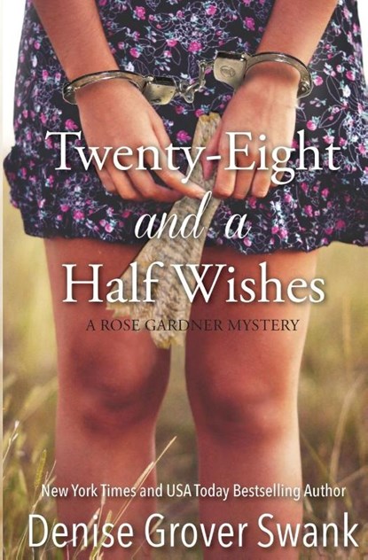 Twenty-Eight and a Half Wishes, Denise Grover Swank - Paperback - 9781939996947