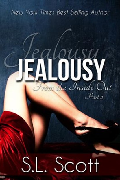 Jealousy, S. L. Scott - Ebook - 9781940071206
