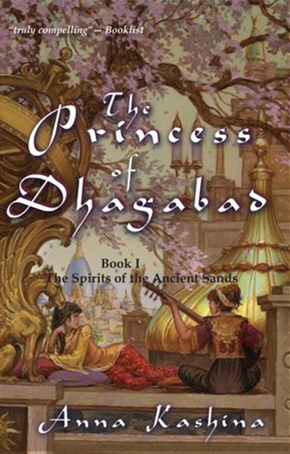 The Princess of Dhagabad, Anna Kashina - Ebook - 9781940076010