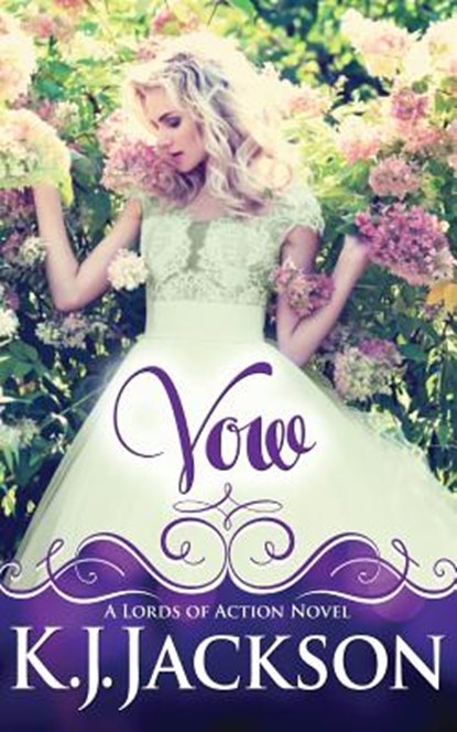 Vow: A Lords of Action Novel, K. J. Jackson - Paperback - 9781940149165