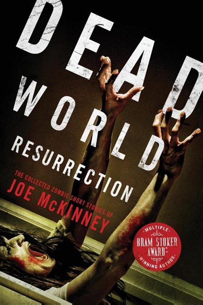 Dead World Resurrection, Joe McKinney - Paperback - 9781940161723