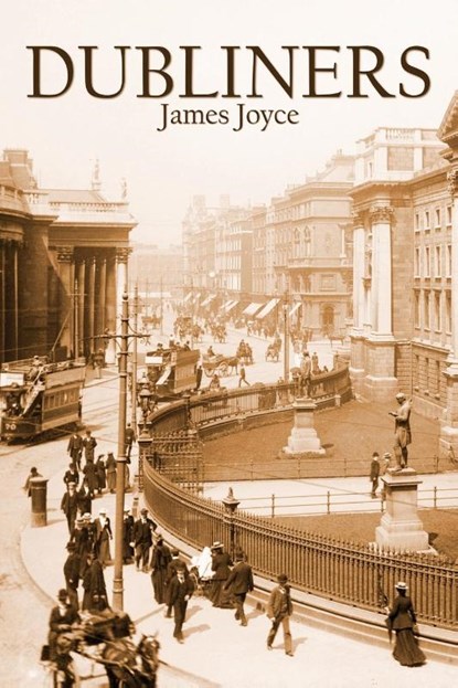 Dubliners, James Joyce - Paperback - 9781940177229