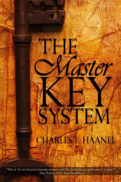 The Master Key System, Charles F Haanel - Paperback - 9781940177281