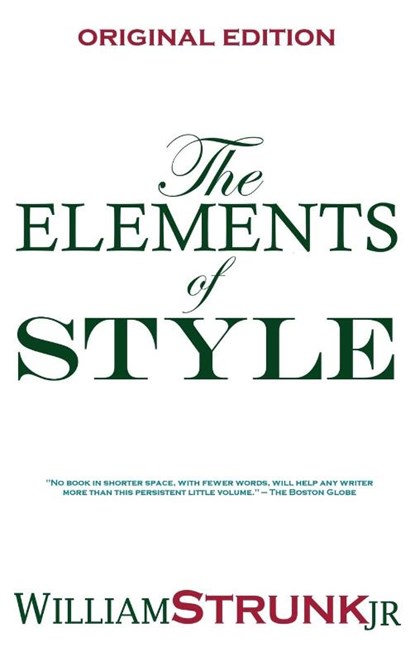 The Elements of Style, STRUNK,  William - Gebonden - 9781940177489