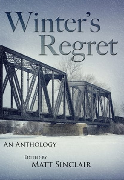 Winter's Regret, Matt Sinclair - Ebook - 9781940180120