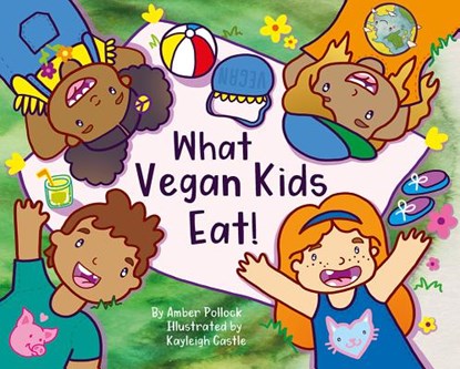 What Vegan Kids Eat, Amber Pollock - Gebonden - 9781940184470