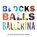 Blocks, Balls, Ballerina, JACKSON,  John - Paperback - 9781940190167