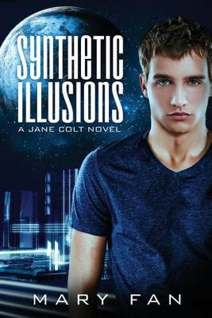 Synthetic Illusions, FAN,  Mary - Paperback - 9781940215235