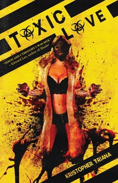 Toxic Love, Blood Bound Books - Paperback - 9781940250397