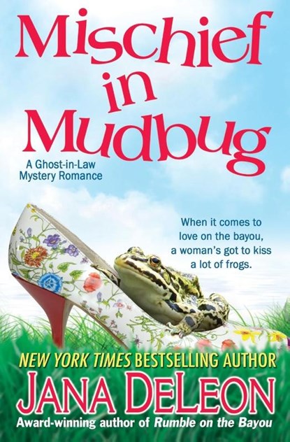 Mischief in Mudbug, Jana DeLeon - Paperback - 9781940270043