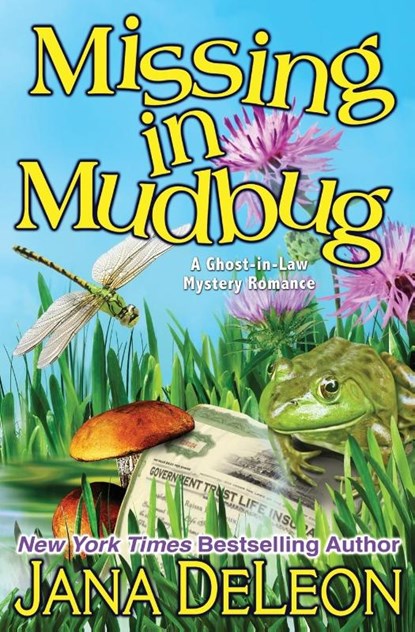 Missing in Mudbug, Jana DeLeon - Paperback - 9781940270128