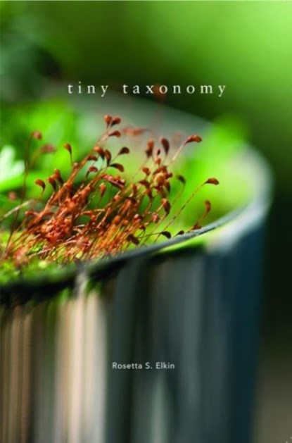 Tiny Taxonomy, Rosetta S. Elkin - Gebonden - 9781940291833