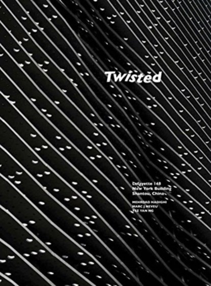 Twisted, Mehrdad Hadighi - Gebonden - 9781940291949
