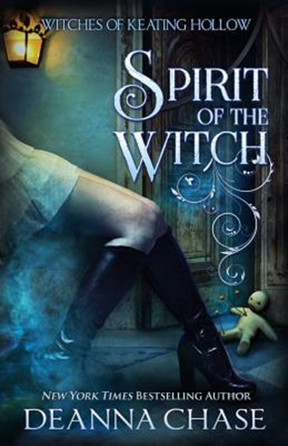Spirit of the Witch, Deanna Chase - Paperback - 9781940299679