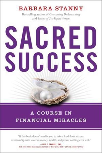Sacred Success, Barbara Stanny - Ebook - 9781940363530