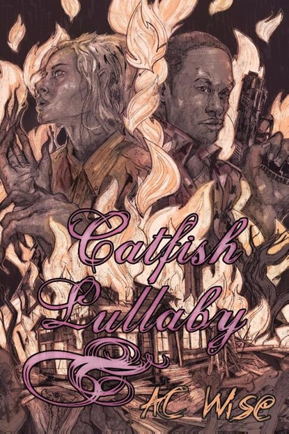 Catfish Lullaby, A C Wise - Paperback - 9781940372297