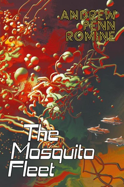 The Mosquito Fleet, Andrew Penn Romine - Paperback - 9781940372778
