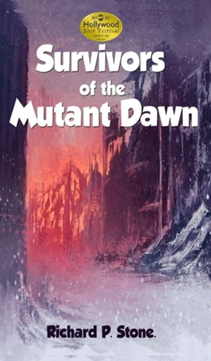 Survivors of the Mutant Dawn, Richard Stone - Ebook - 9781940385358