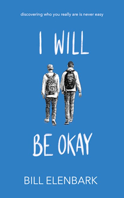 I Will Be Okay, Bill Elenbark - Paperback - 9781940442280