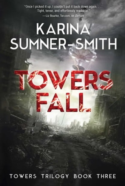 Towers Fall, Karina Sumner-Smith - Ebook - 9781940456447