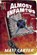Almost Infamous, CARTER,  Matt - Paperback - 9781940456508