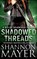 Shadowed Threads, Shannon Mayer - Paperback - 9781940456980