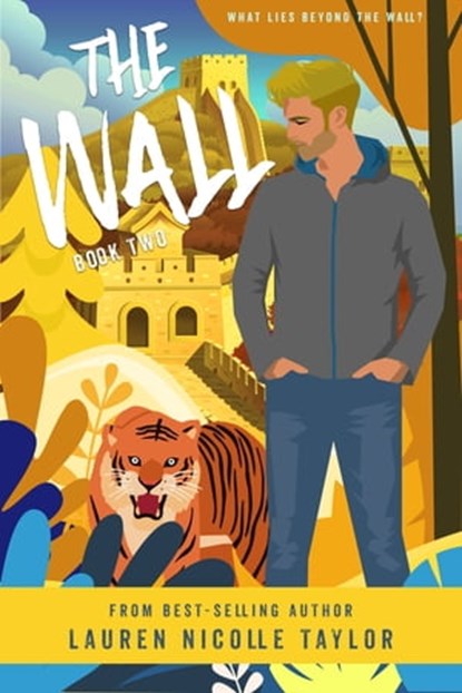 The Wall, Lauren Nicolle Taylor - Ebook - 9781940534237