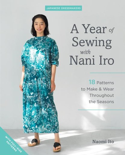 YEAR OF SEWING W/NANI IRO, Naomi Ito - Paperback - 9781940552699