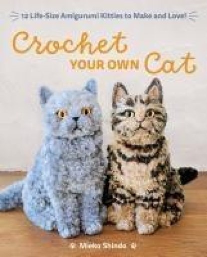 Crochet Your Own Cat, Mieko Shindo - Paperback - 9781940552934