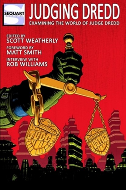 Judging Dredd, Matt Smith ; Rob Williams ; Julian Darius - Paperback - 9781940589251