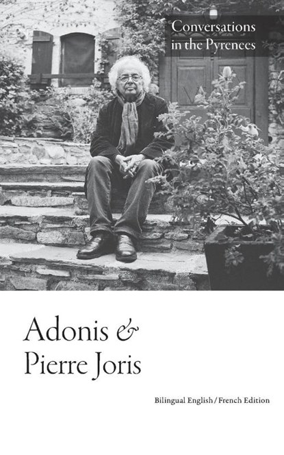 Conversations in the Pyrenees, Adonis ; Pierre Joris - Paperback - 9781940625270