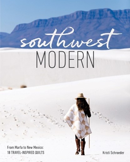 Southwest Modern, Kristi Schroeder - Paperback - 9781940655284