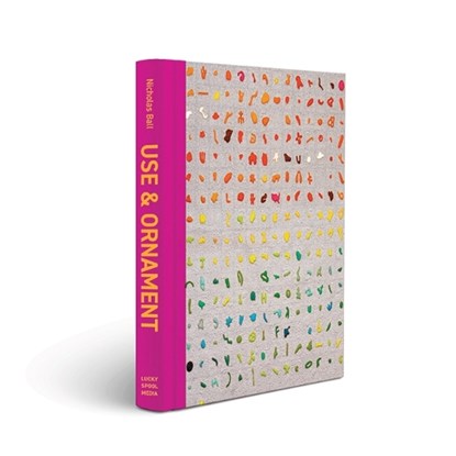 Use and Ornament, Nicholas Ball - Gebonden - 9781940655499