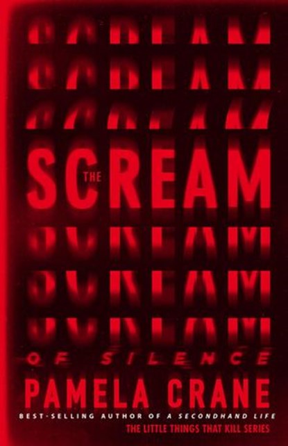 The Scream of Silence, Pamela Crane - Ebook - 9781940662107