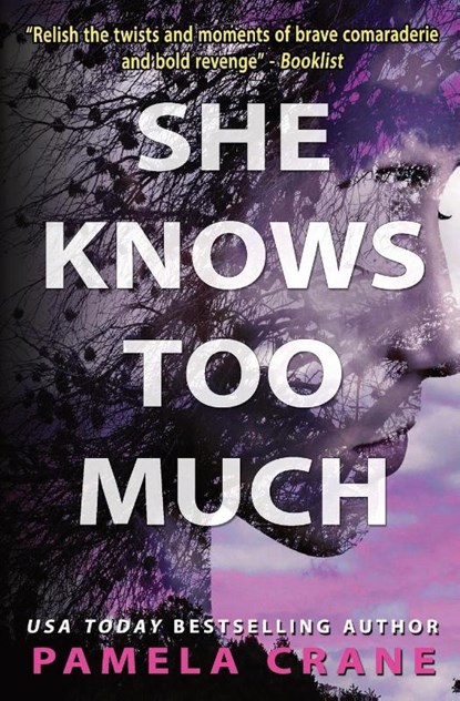 She Knows Too Much, Pamela Crane - Paperback - 9781940662329