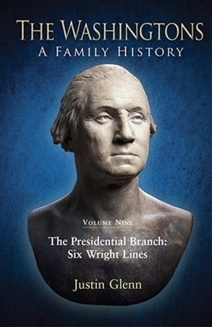 The Washingtons. Volume 9, Justin Glenn - Ebook - 9781940669342